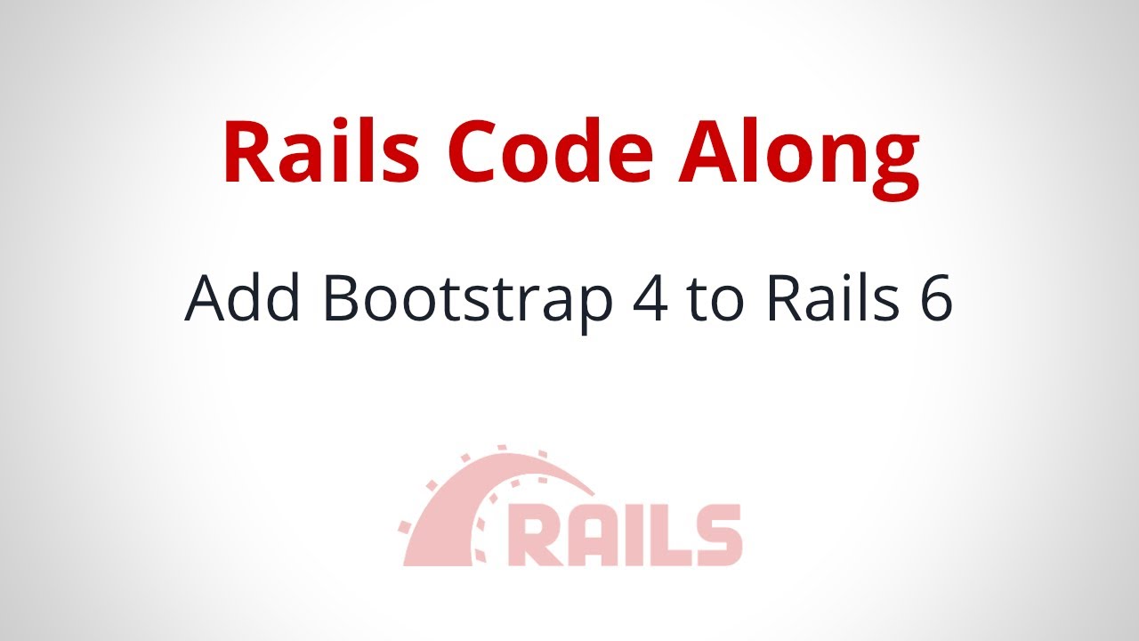 Add Bootstrap 4 to Rails 6 - YouTube