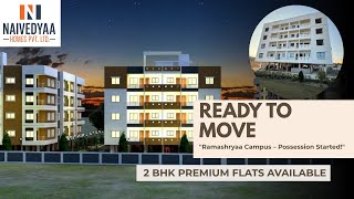 Ramashryaa Campus Ready To Move 2Bhk Flats In Rewa Possession Started Naivedyaa Homes