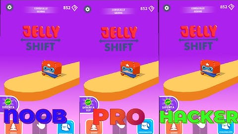 Jelly Shift: Noob VS Pro VS Hacker
