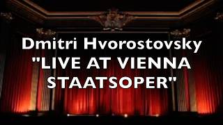 Dmitri Hvorostovsky; "LIVE AT VIENNA STAATSOPER"