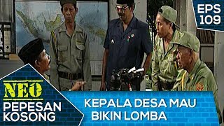 Kepala Desa Mau Bikin Kontes Mirip Binatang – Neo pepesan Kosong Eps 109