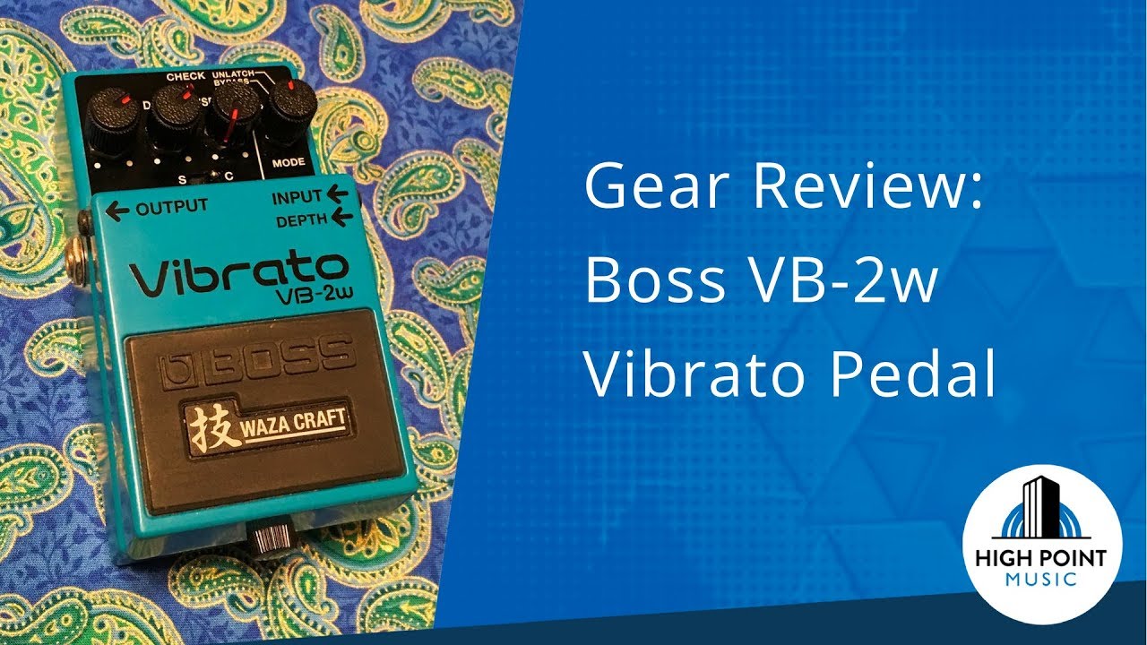 Gear Revew: Boss VB-2 Waza Craft Vibrato