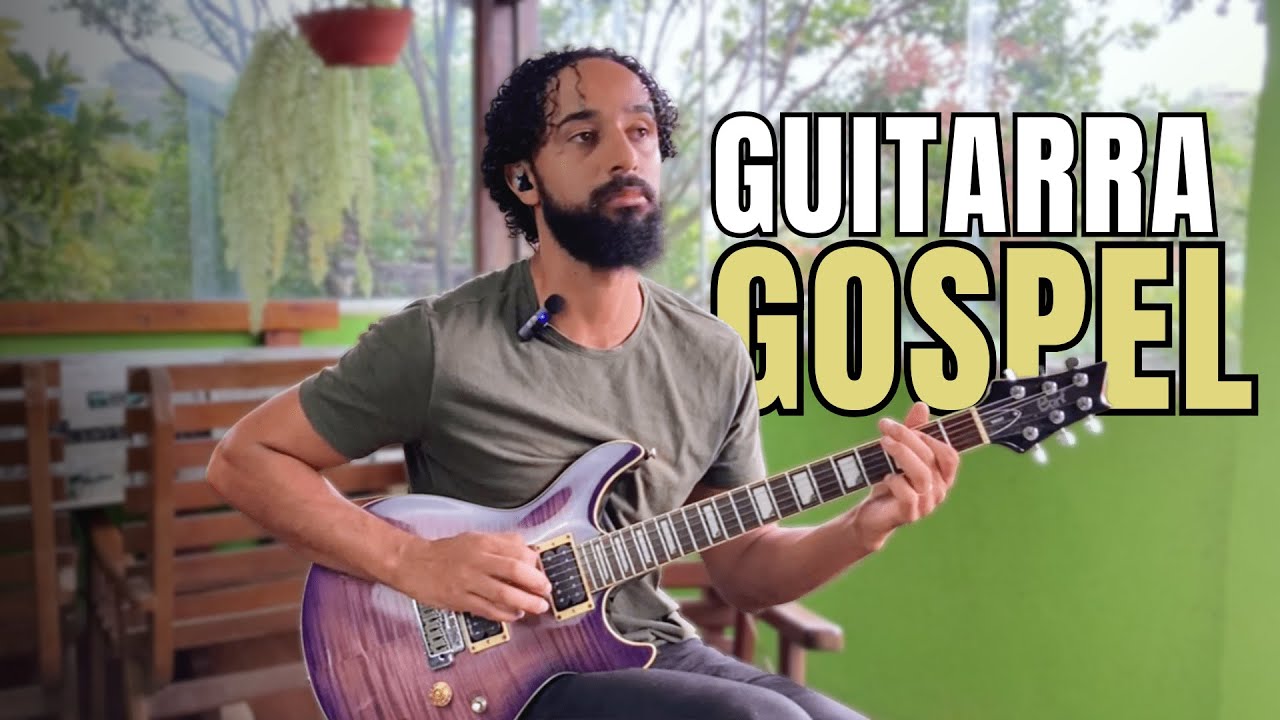 Como Deixar Qualquer Música Gospel Bonita na Guitarra