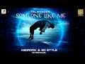 Someone Like Me Afterhours Kedrock SD Style Mix Talwiinder NDS Club Bangers 2022 mp3