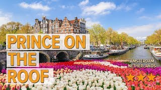 Prince On The Roof hotel review | Hotels in Amsterdam | Netherlands Hotels