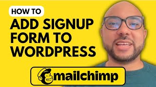How to Add a Mailchimp Signup Form to WordPress