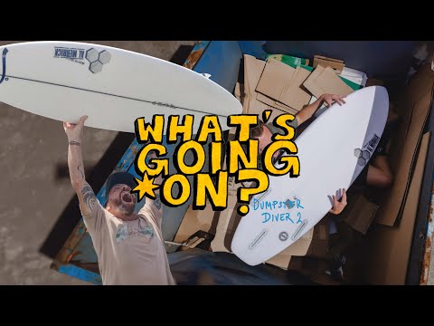 What's Going On? Tom Carroll X Dumpster Diver 2