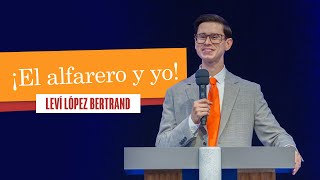 El alfarero y yo  Leví López Bertrand