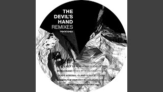 The Devil's Hand (God'S Adrenal Gland Remix By Gunne)