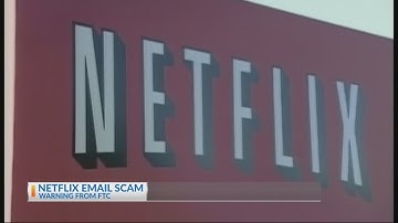 FTC issues alert on Netflix email scam