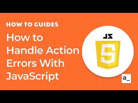 How to Handle Action Errors With JavaScript