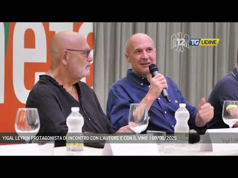 YIGAL LEYKIN PROTAGONISTA DI INCONTRO CON L'AUTORE E CON IL VINO  | 09/08/2025