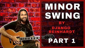 MINOR SWING by Django Reinhardt – Guitar Lesson Part 1