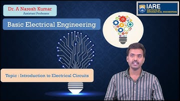 Introduction to Electrical Circuits by Dr. A Naresh Kumar