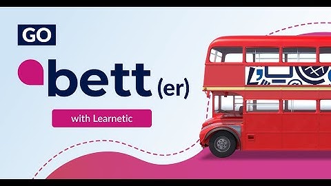 BETT 2022 - Meet Learnetic in London