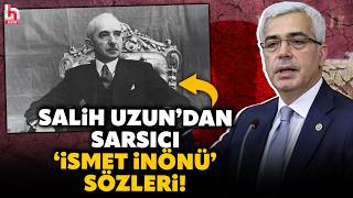 CHP'li Salih Uzun'dan 14 Mayıs için canlı yayında çok sarsıcı 'İsmet İnönü' sözleri!