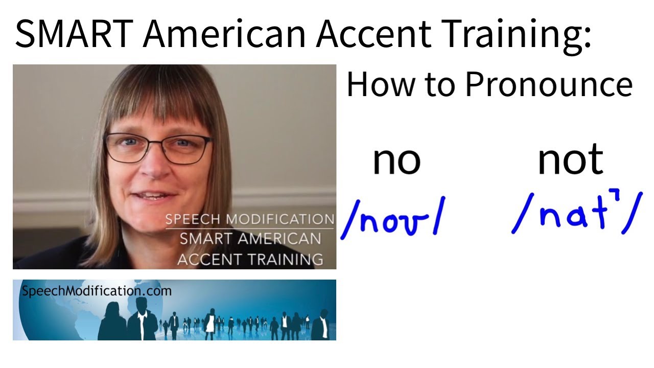 How To Pronounce No And Not: Smart American Accent Training