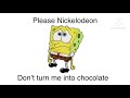 Please Nickelodeon don’t turn me into chocolate