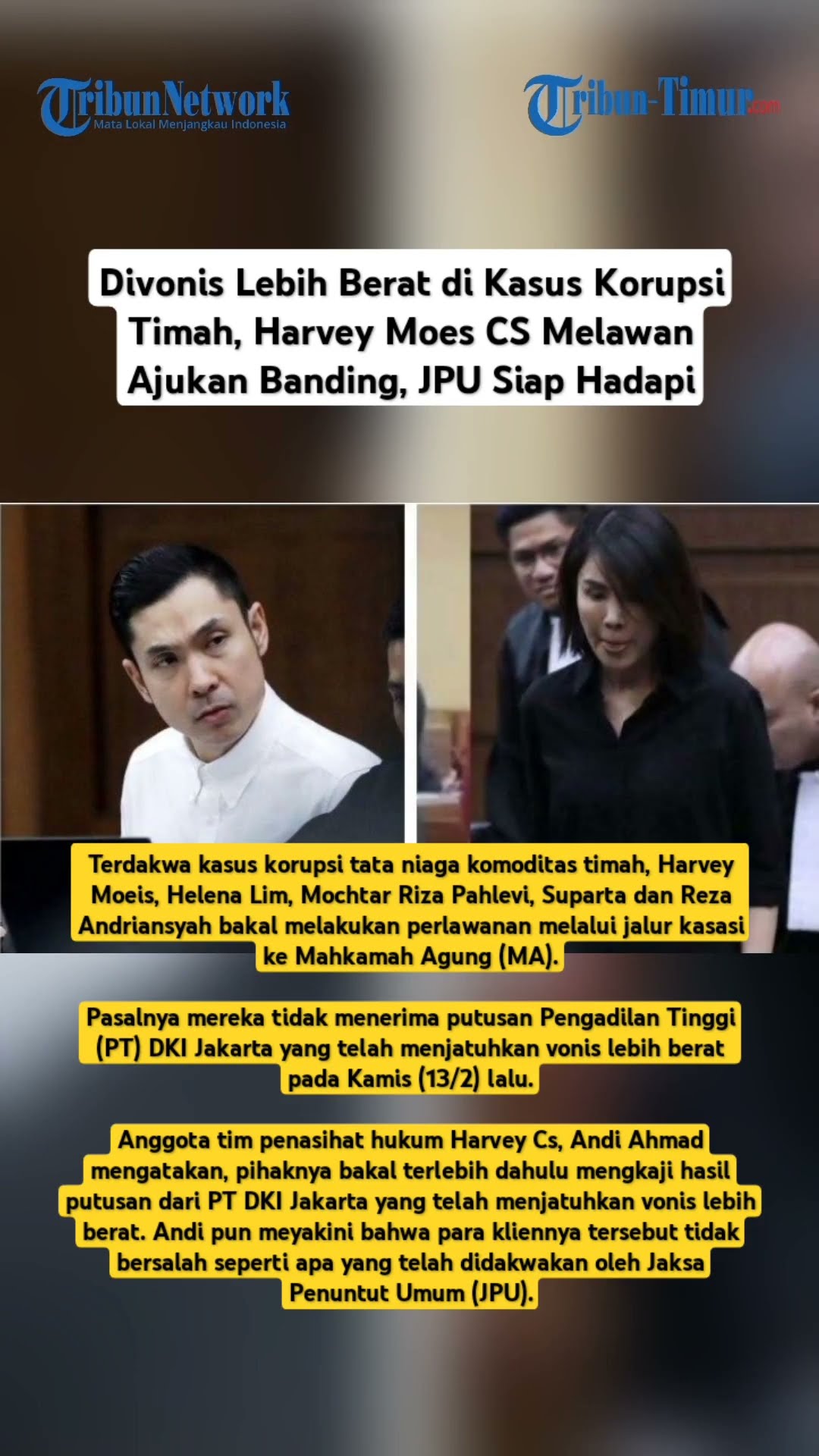 Divonis Lebih Berat di Kasus Korupsi Timah, Harvey Moes CS Melawan Ajukan Banding, JPU Siap Hadapi