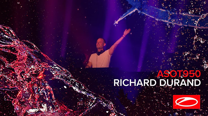 Richard Durand live at A State Of Trance 950 (Jaar...