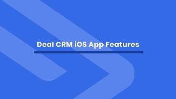 Deals CRM iOS App Features