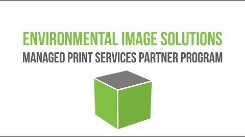 Enviromental Image Solutions Managed Print Partner Program Explainer Video