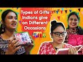 Types Of Gifts Indians Give On Different Occasions