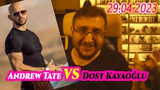 Dost Kayaoğlu VS Andrew Tate