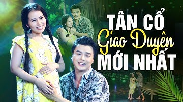 ĐỪNG BỎ LỠ 🔥 TÂN CỔ GIAO DUYÊN MỚI NHẤT | Tân Cổ Tình Nghèo Có Nhau - Phương Cẩm Ngọc & Võ Minh Lâm