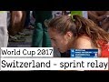 World Cup 2017 - Switzerland Sprint Relay