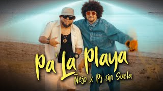 Ñejo &amp; PJ Sin Suela - &quot;Pa La Playa&quot; (Video Oficial)