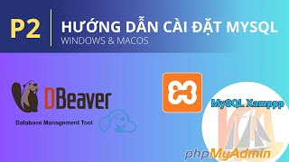 PHP & Laravel | Hướng Dẫn Cài Đặt MySQL Trên Windows & macOS