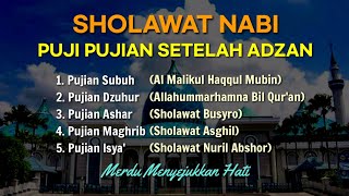 Sholawat Nabi Puji Pujian Setelah Adzan