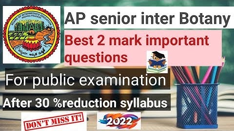 AP senior inter botany 2 marks imp questions for public examination 2022 || unitwise imp questions