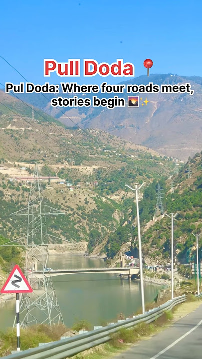 Pull Doda in Doda District | Doda District | Doda City | Doda In J&K | Pull Doda Bridge | Doda |