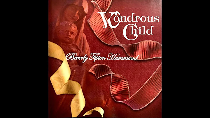 Wondrous Child - Beverly Tipton Hammond