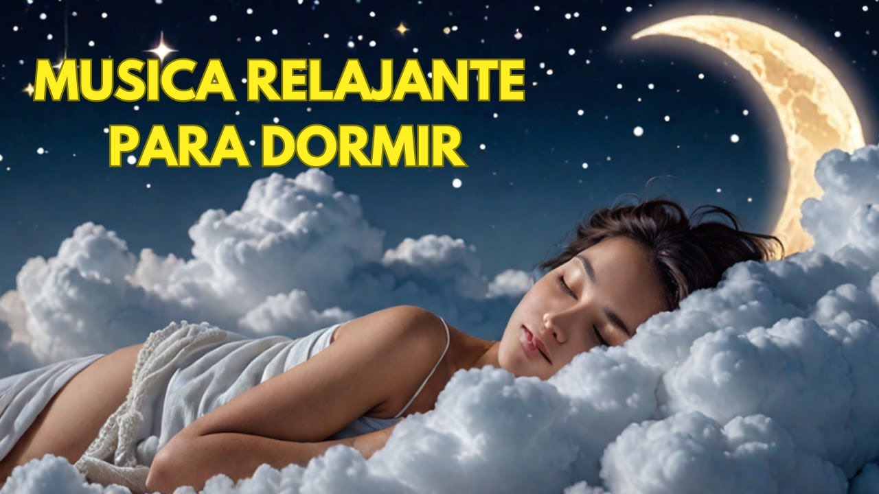 Música Relajante para Dormir y Meditar con Sonidos de Piano para Calmar ...