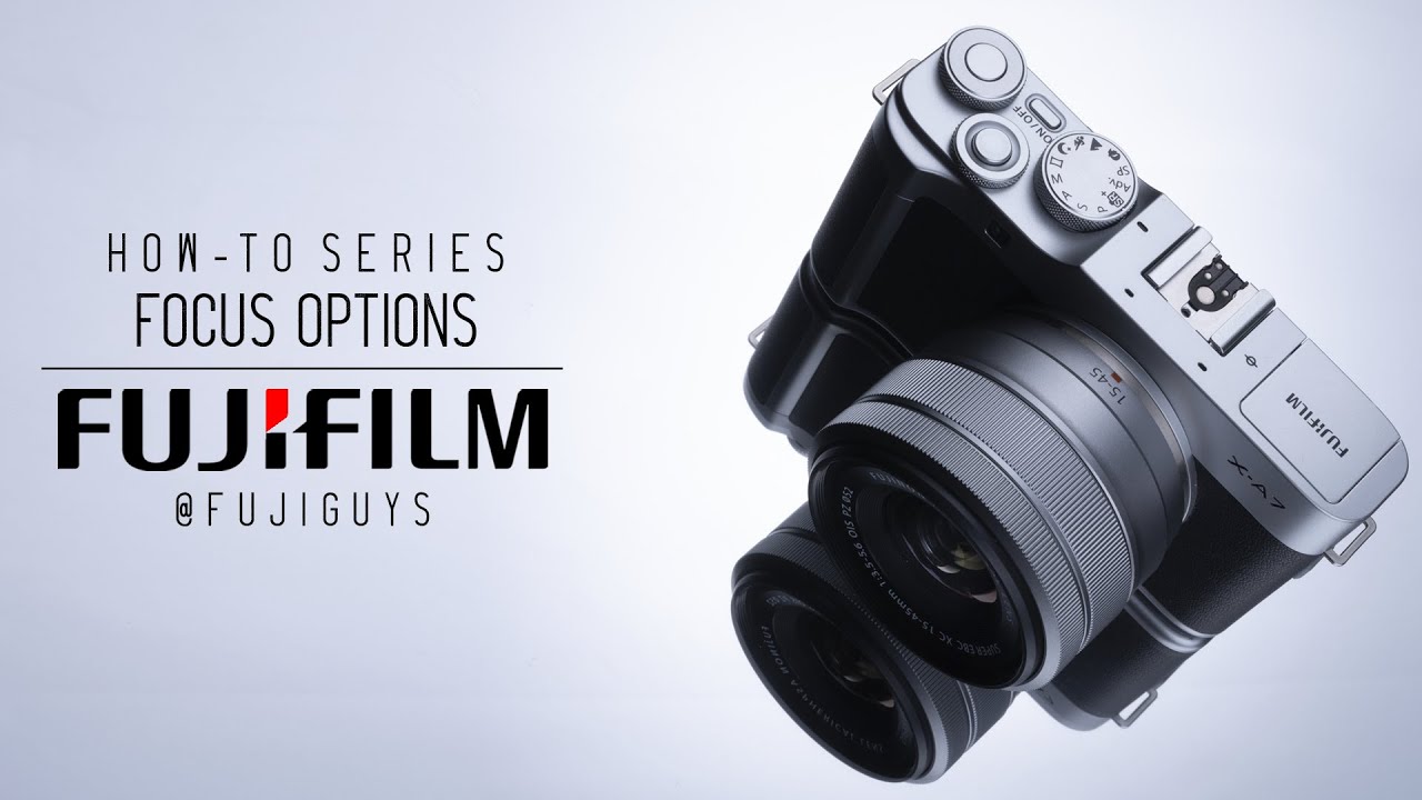 Higgins Delegeren excelleren Fuji Guys - FUJIFILM X-A7 - Focusing Options - YouTube