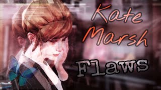 Kate Marsh - Flaws Lis Edit