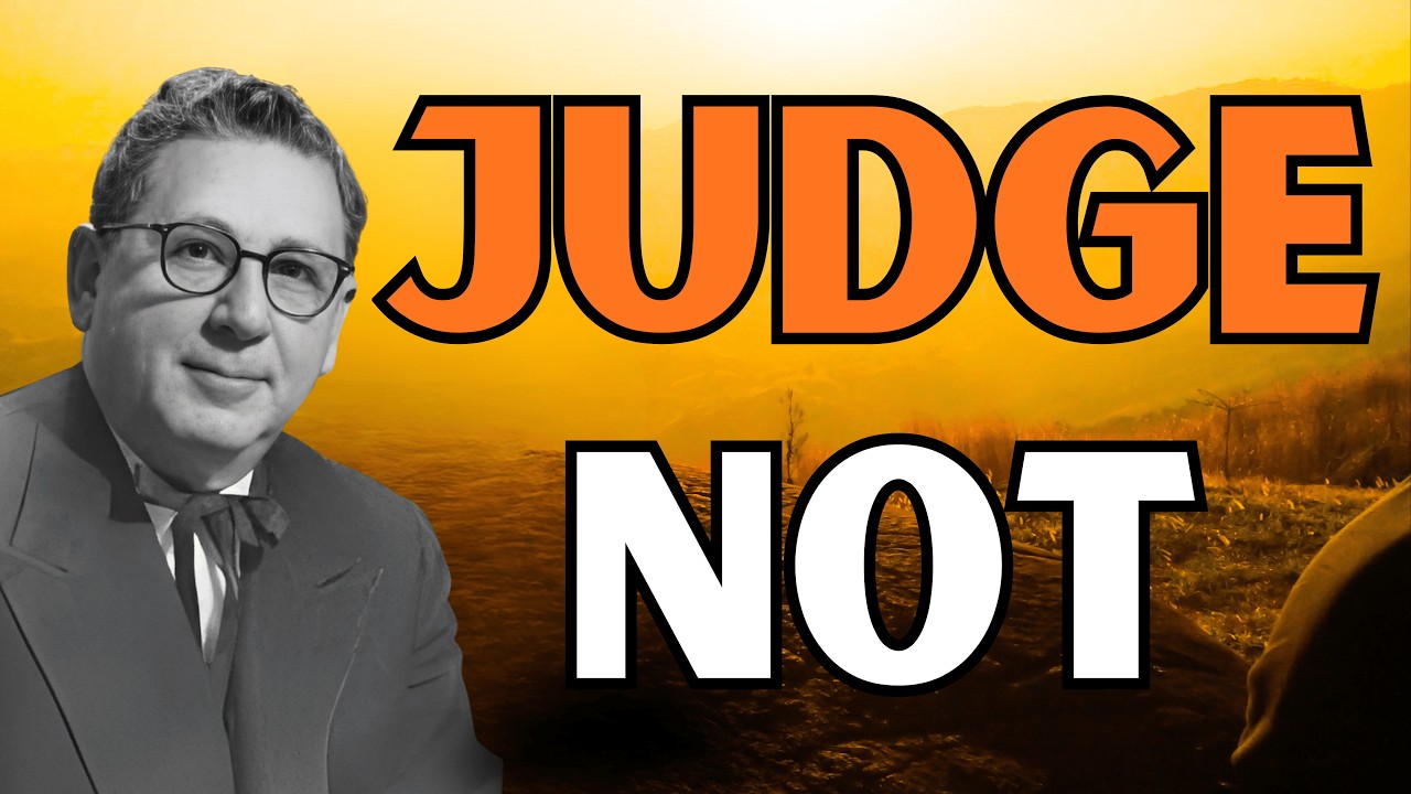 Judge Not? Learn DISCERNMENT Without CONDENMATION | Joel S Goldsmith Spiritual Truth