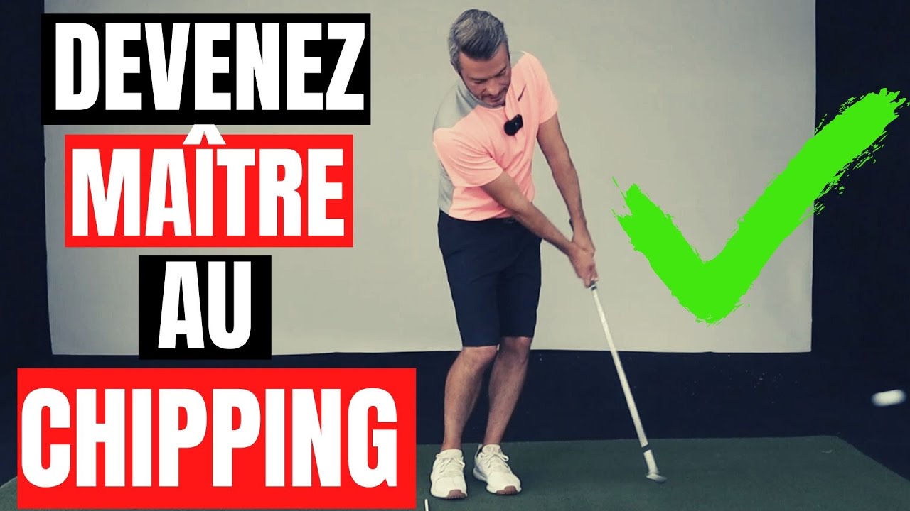 Élément clé pour complètement changer votre chipping au golf!