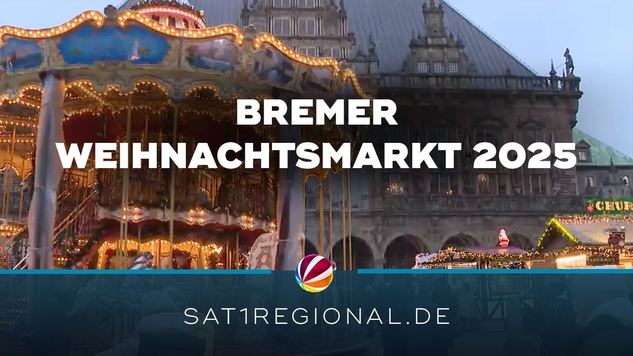 Bremer Weihnachtsmarkt und Schlachte-Zauber 2025 eröffnet