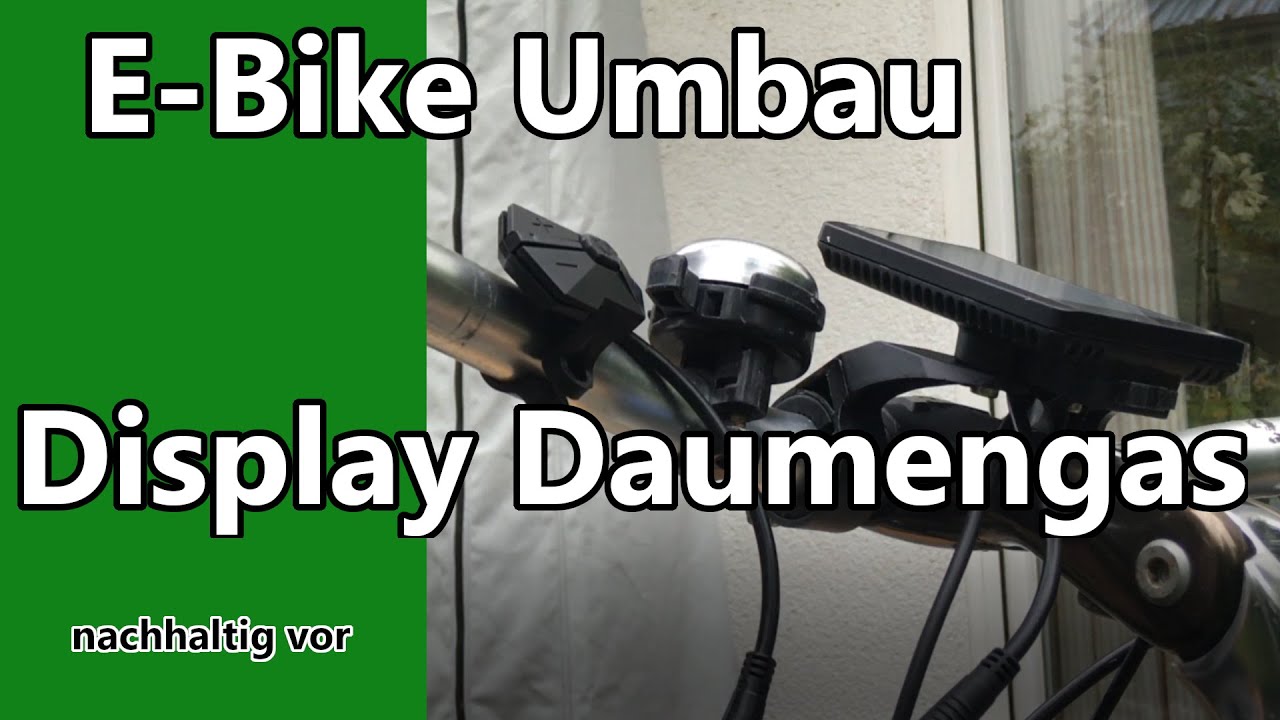Update Display 850C \u0026 Daumengas montieren - vom Fahrrad zum Pedelec - Teil 4