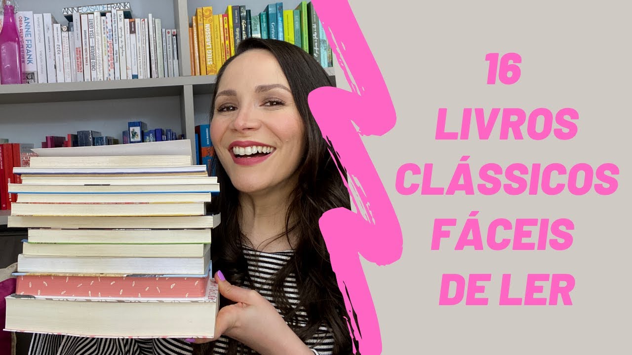 CLÁSSICOS PARA INICIANTES: 16 Livros Fáceis Para Começar a Ler os ...