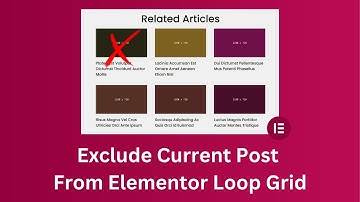 How to Exclude Current Post from Elementor Loop Grid / Post Widget
