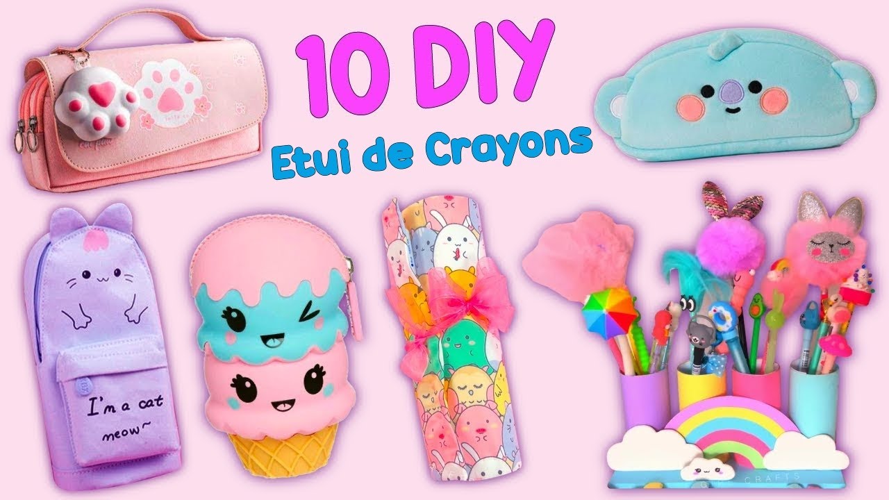 10 DES IDÉES DE PORTE-CRAYONS ET DE TROUSSE QUE VOUS ALLEZ ADORER - MIGNON ET FACILE