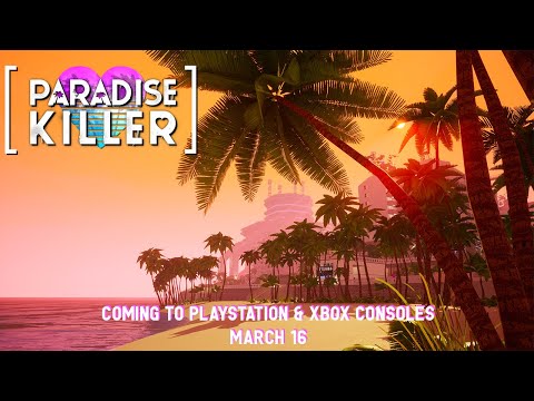 Paradise Killer - Coming to PlayStation® and Xbox, March 16.