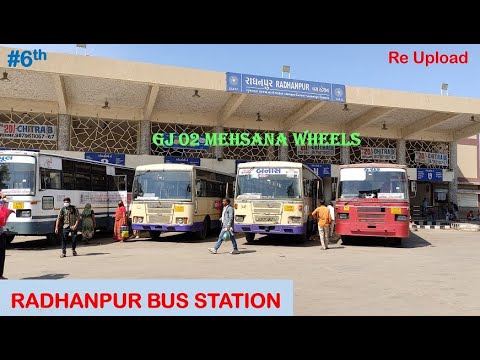 Radhanpur Bus Station Various routes #GSRTC #GJ02MEHSANAWHEELS