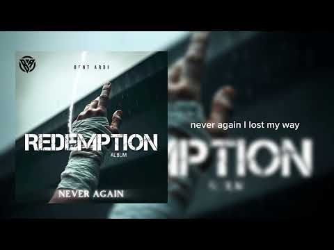 Bent Ardi - Never again (Official audio lyric) Redemption album