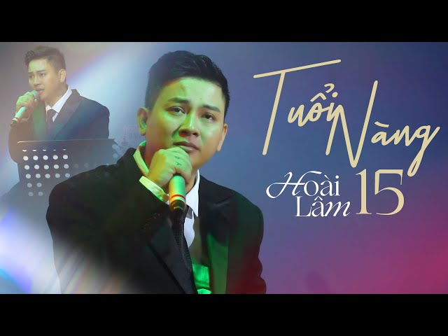 TUỔI NÀNG MƯỜI LĂM - Hoài Lâm | Live at Đồng Dao 29.10.2022 class=